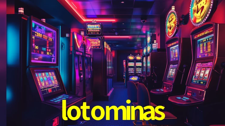 lotominas